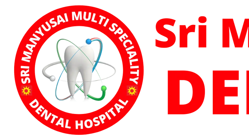 Sri Manyusai Multi Specialty Dental Hospital