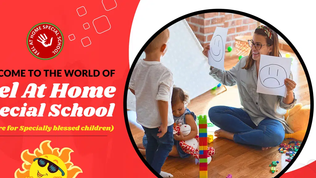 Feel At Home Special School