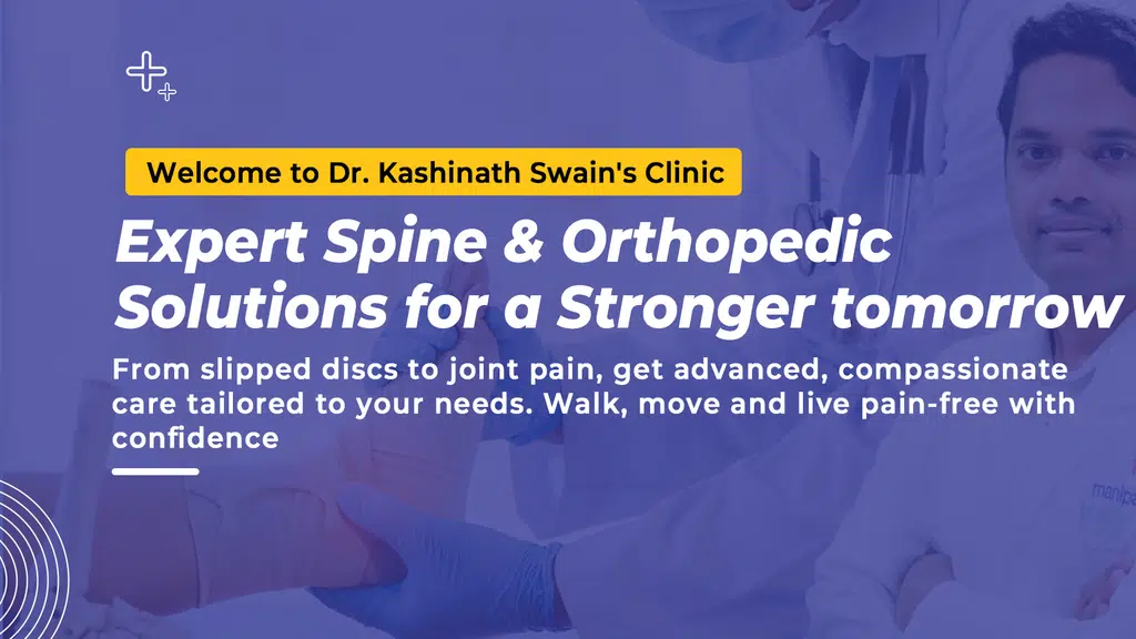 Dr. Kasinath swain | Best Orthopedics and spine surgeon