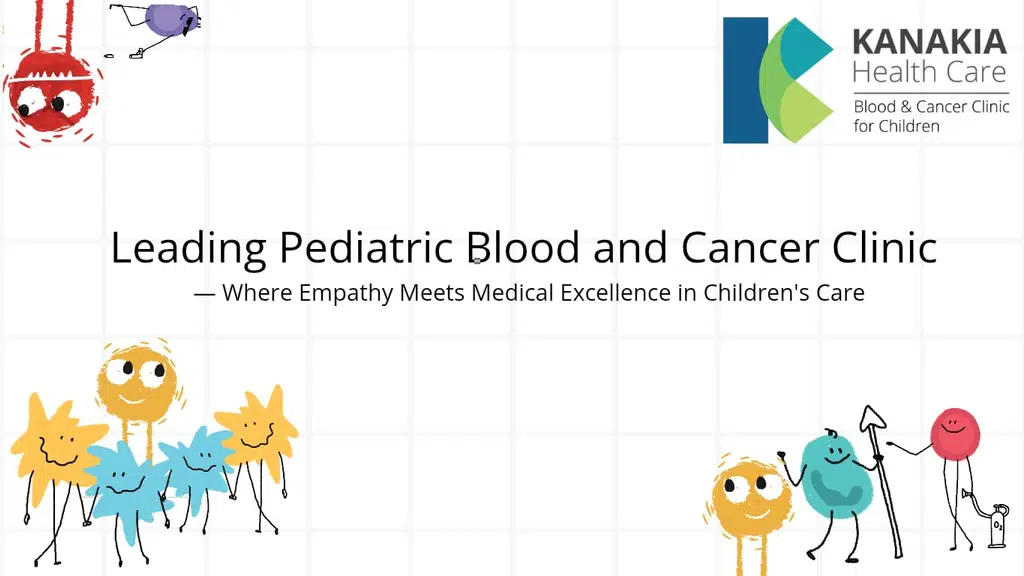 Dr. Swati Kanakia - Blood & Cancer Clinic for Children Kanakia Health Care