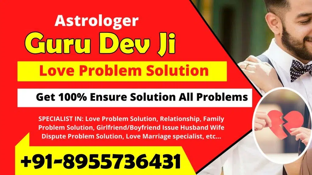 Guru Dev Black Magic Specialist Vashikaran Specialist