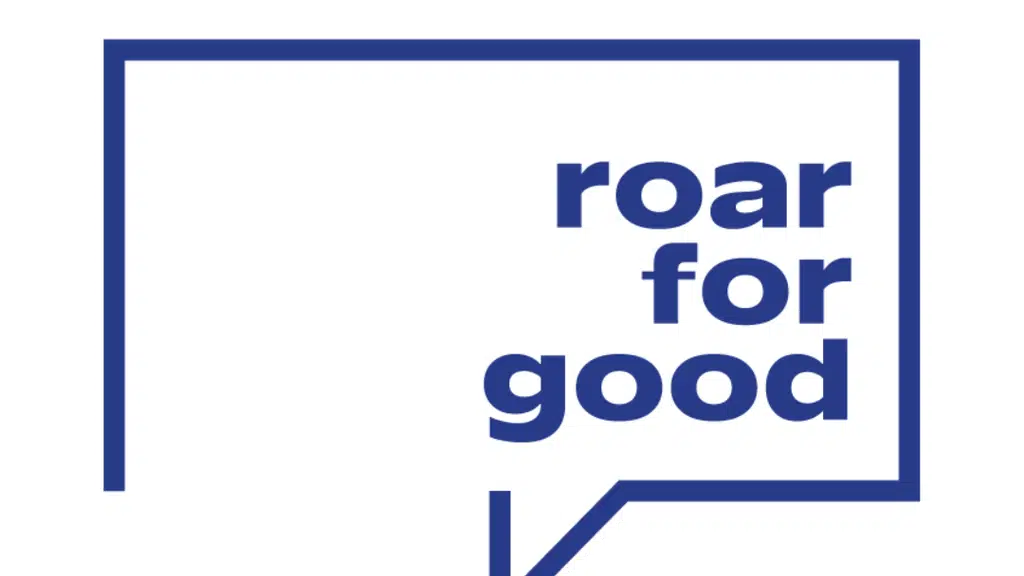 Roar for good
