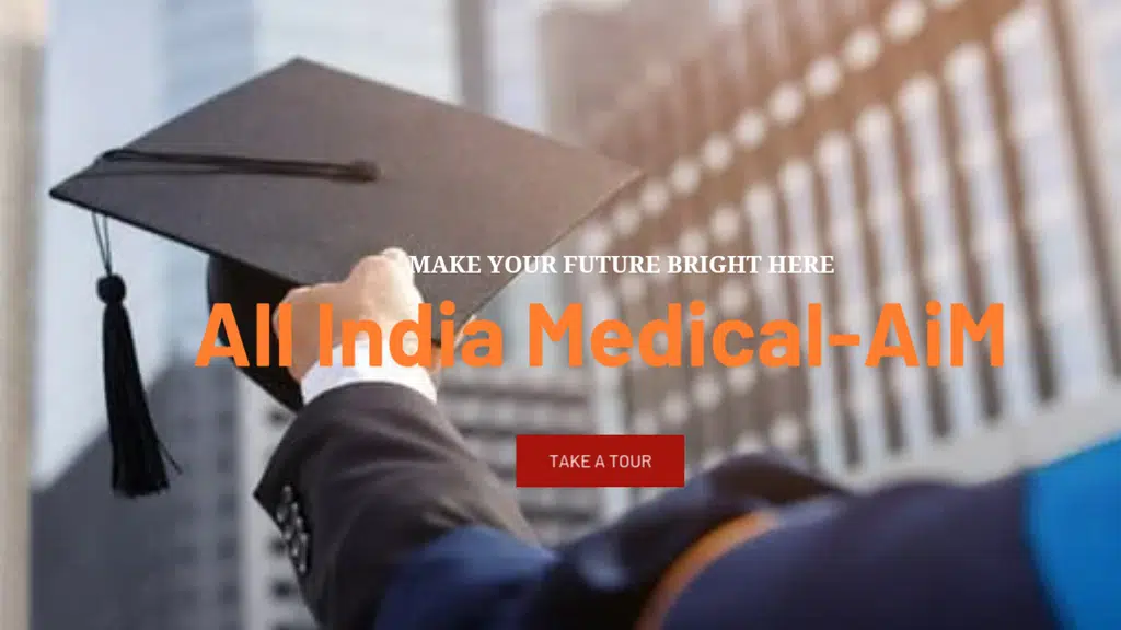 All India Medical-AiM