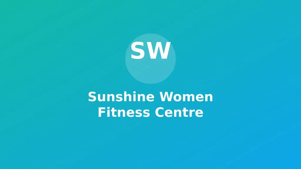 Sunshine Women Fitness Centre