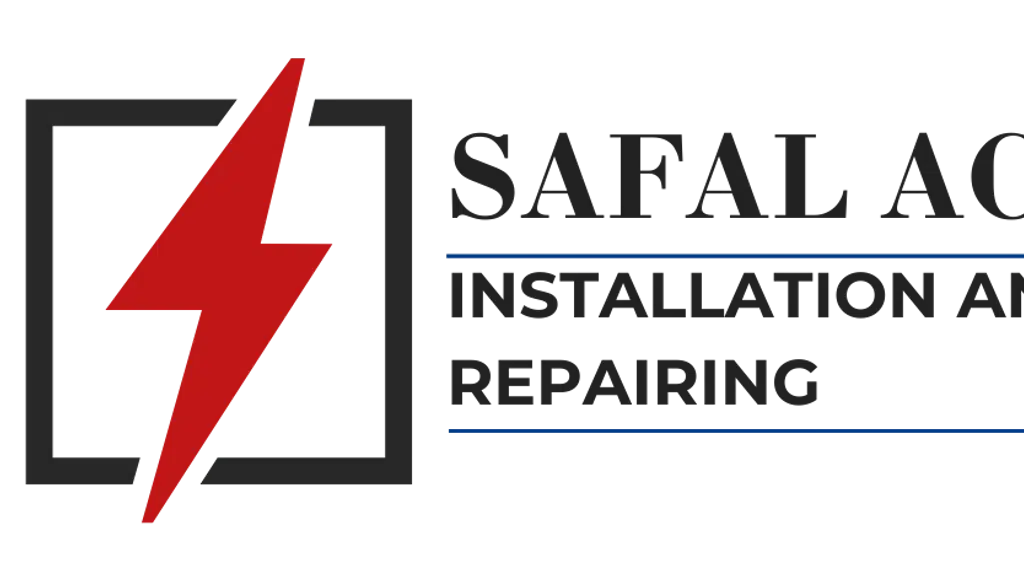 Safal AC Installation and Repairing