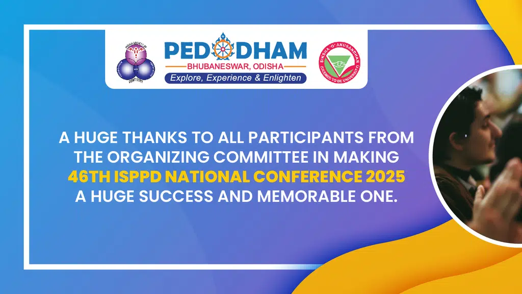46th ISPPD National Conference-Pedodham 2025