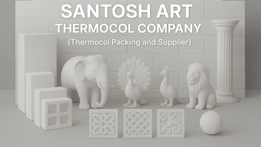 Santosh Art Thermocol Company