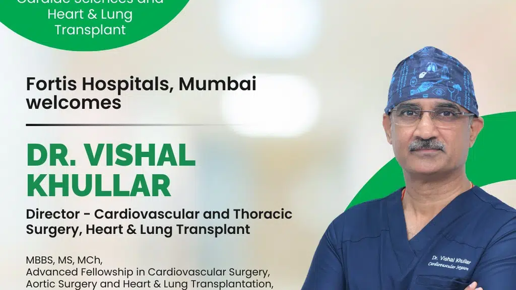 Dr. Vishal Khullar | Best Cardiac Surgeon in Vile Parle