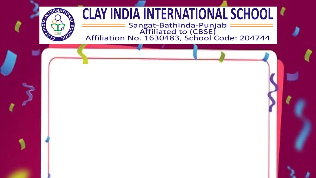 Clay India International School (CIIS)