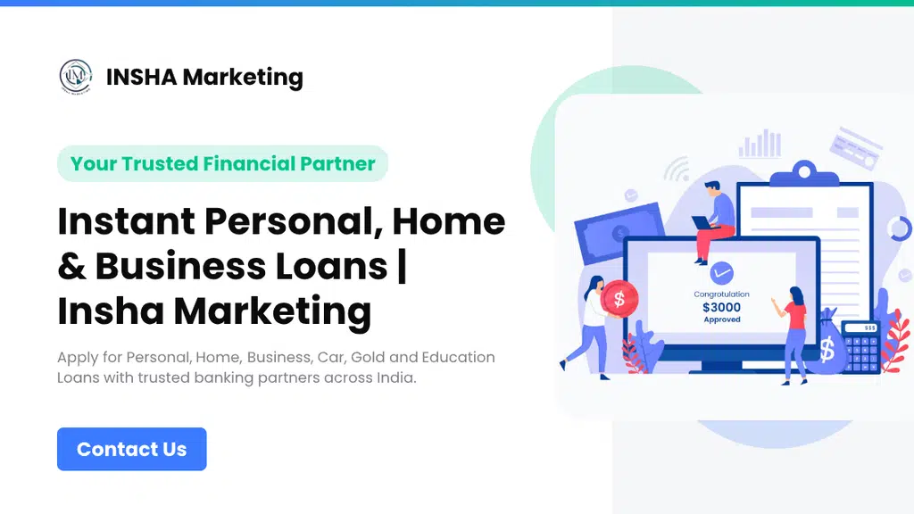 Insha Marketing : Salaried Professional Loans