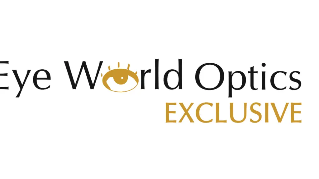 Eye World Optics Exclusive