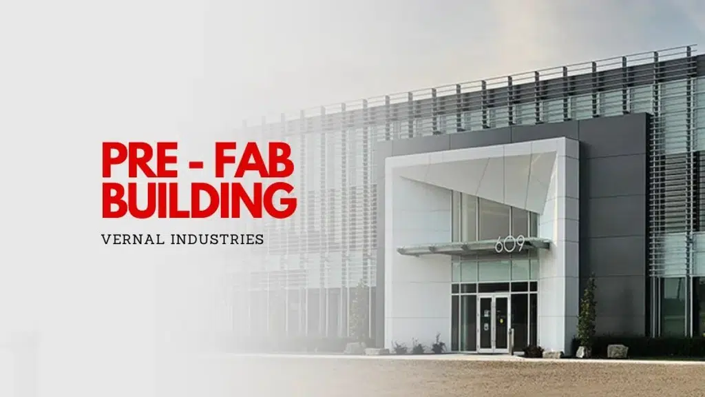 Vernal Industries - The PEB Manufacturer