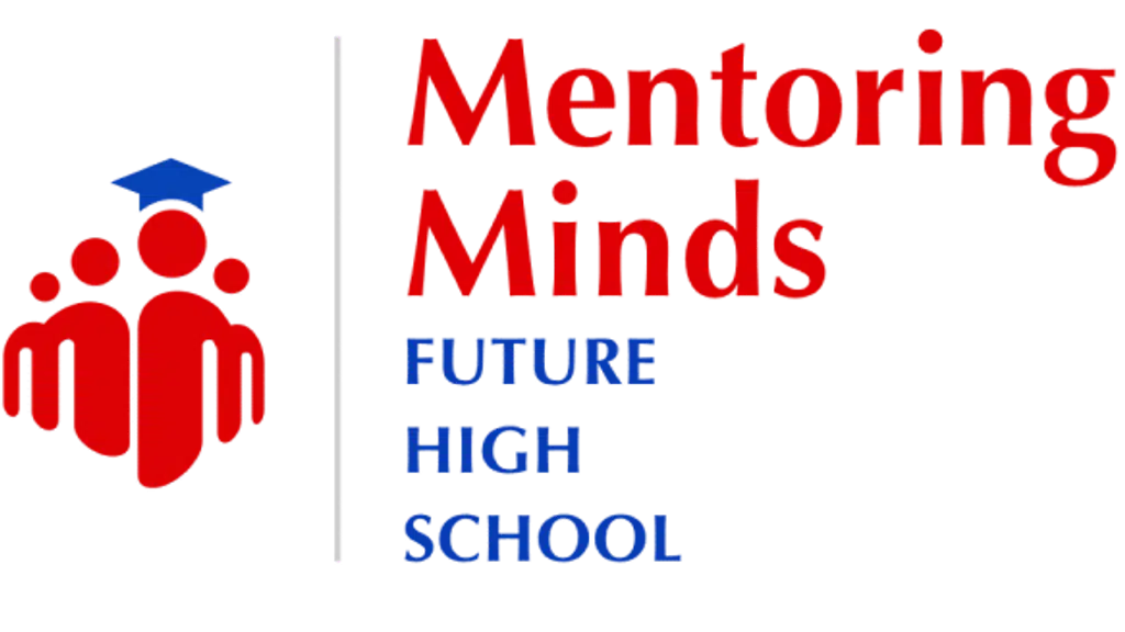 Mentoring Minds Future High School
