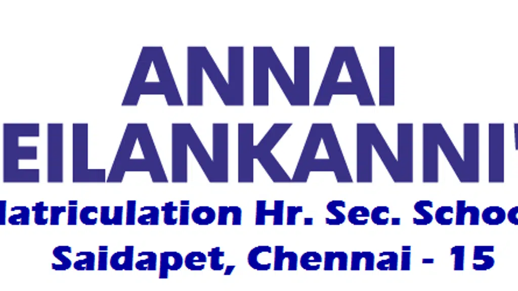 Annai Veilankanni's Matriculation Higher Secondary School