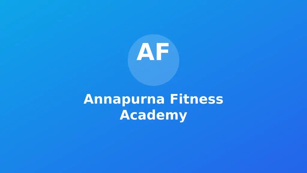 Annapurna Fitness Academy
