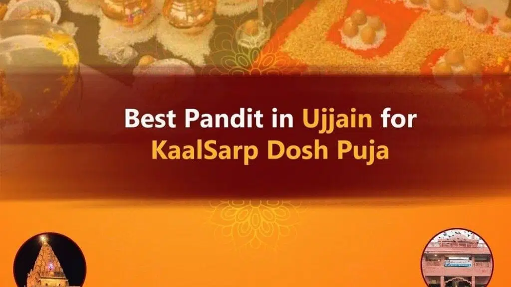 Kaal Sarp Dosh Puja Ujjain and Mangal Dosh Puja Ujjain