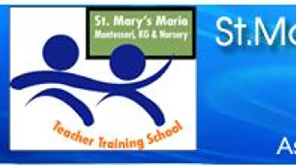 St. Mary's Maria Montessori Kindergarten And Nursery Teacher Training School