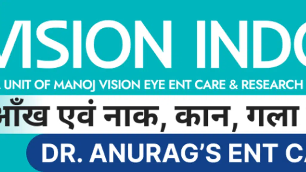 Vision Indore Center for Eye and ENT Care