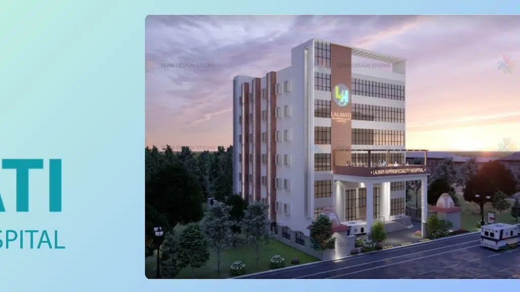 Lalmati Superspeciality Hospital