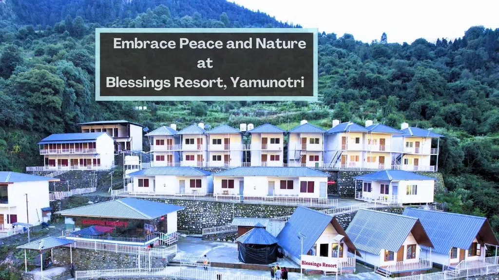 Blessings Resort Yamunotri