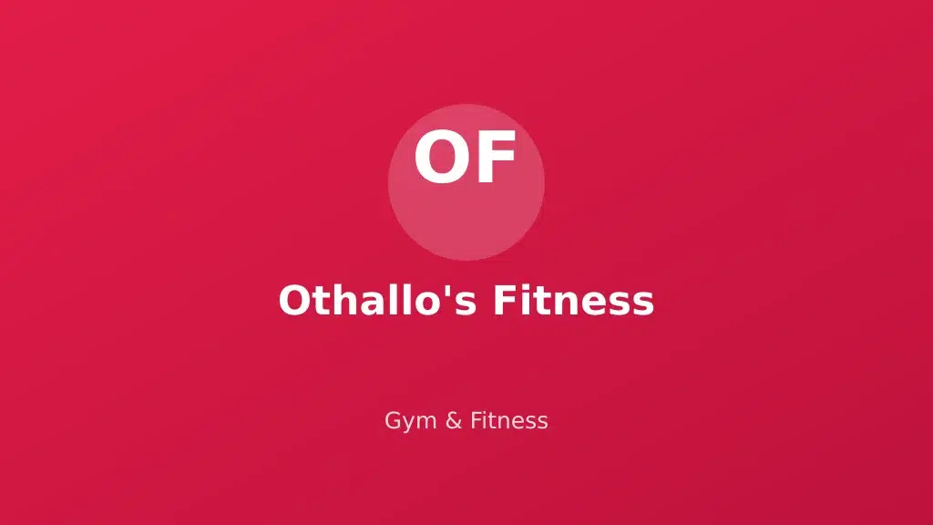 Othallo's Fitness