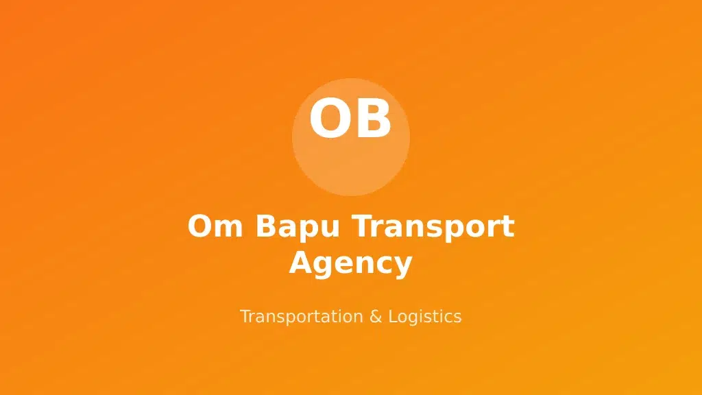 Om Bapu Transport Agency