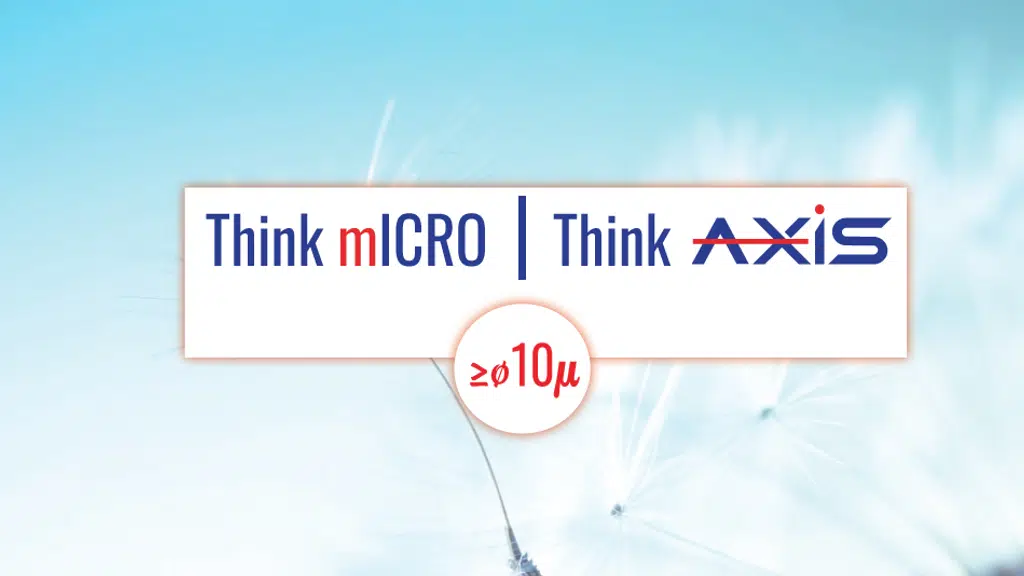 AXIS Tools for mICRO mACHINING