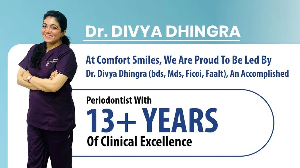 Comfort Smiles by Dr Divya Dhingra - A dental, Implant & Laser centre in sector 41 Noida