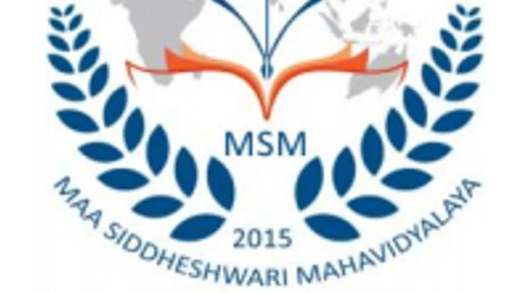 MSM - Maa Siddheshwari Mahavidyalaya