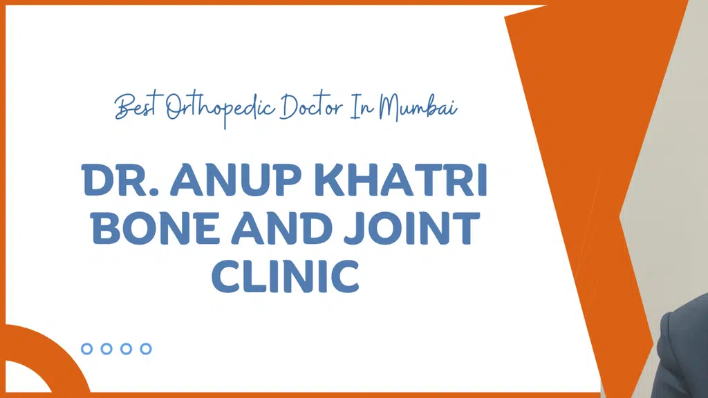 Dr Anup Khatri Bone and Joint Clinic