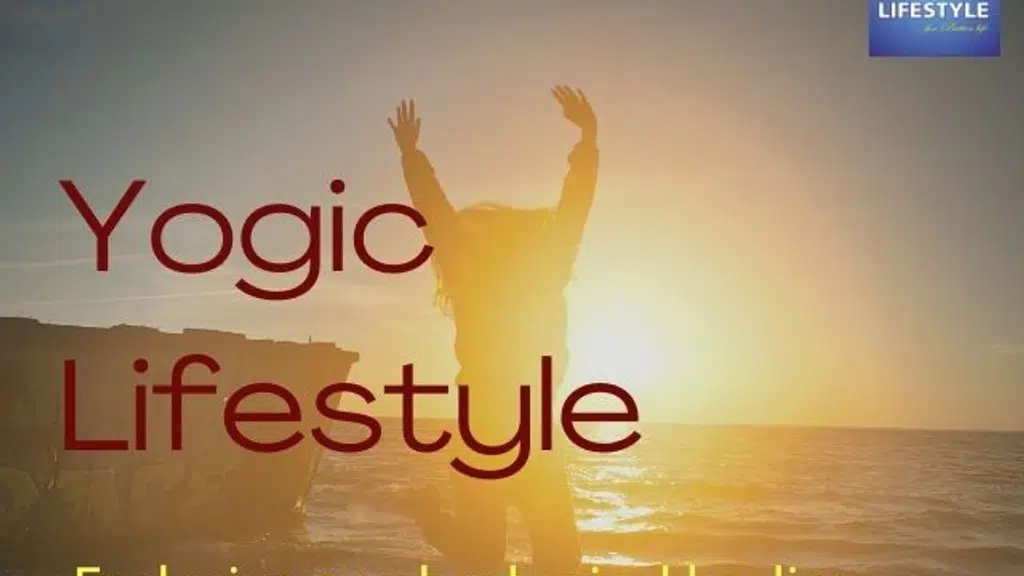Yogic Lifestyle