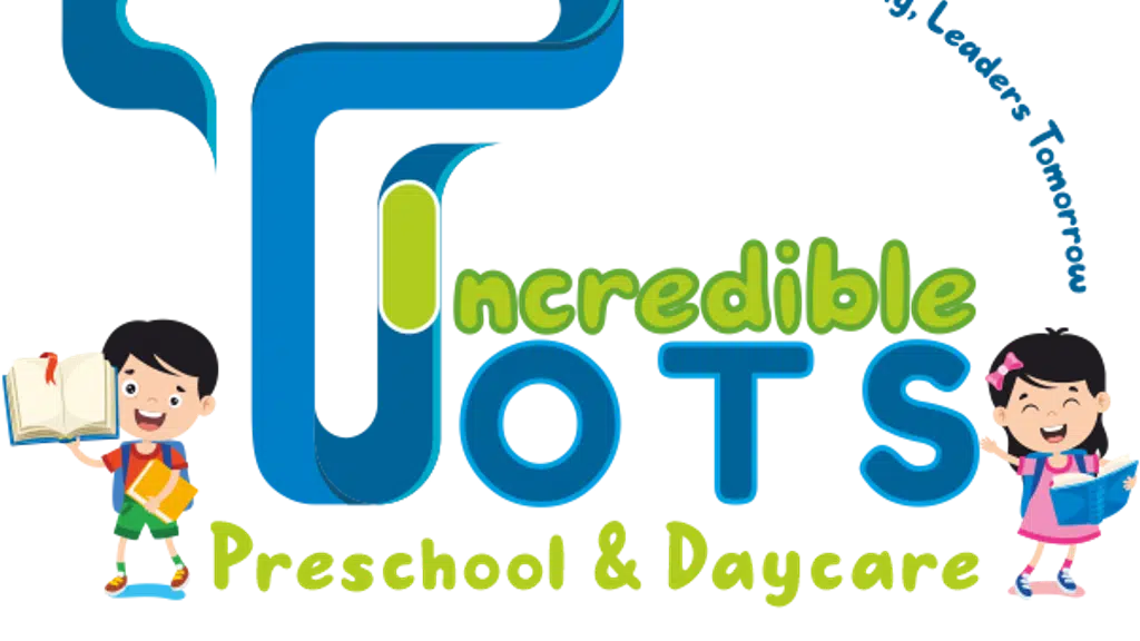Incredible Tots Preschool & Daycare