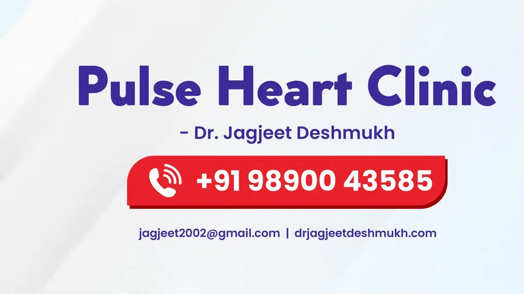Pulse Heart Clinic - Dr Jagjeet Deshmukh