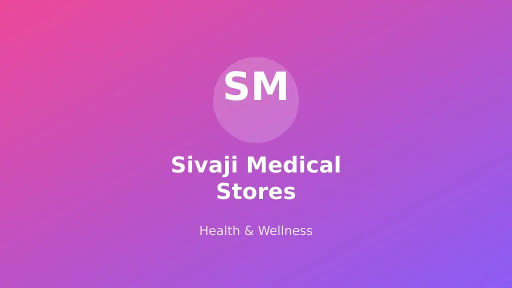 Sivaji Medical Stores