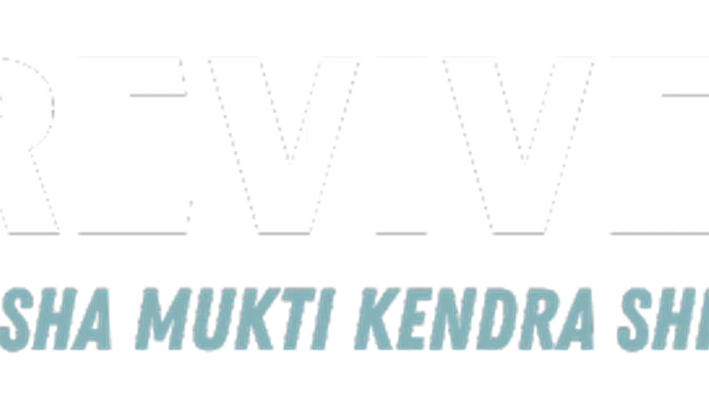 Revive Nasha Mukti Kendra Shimla