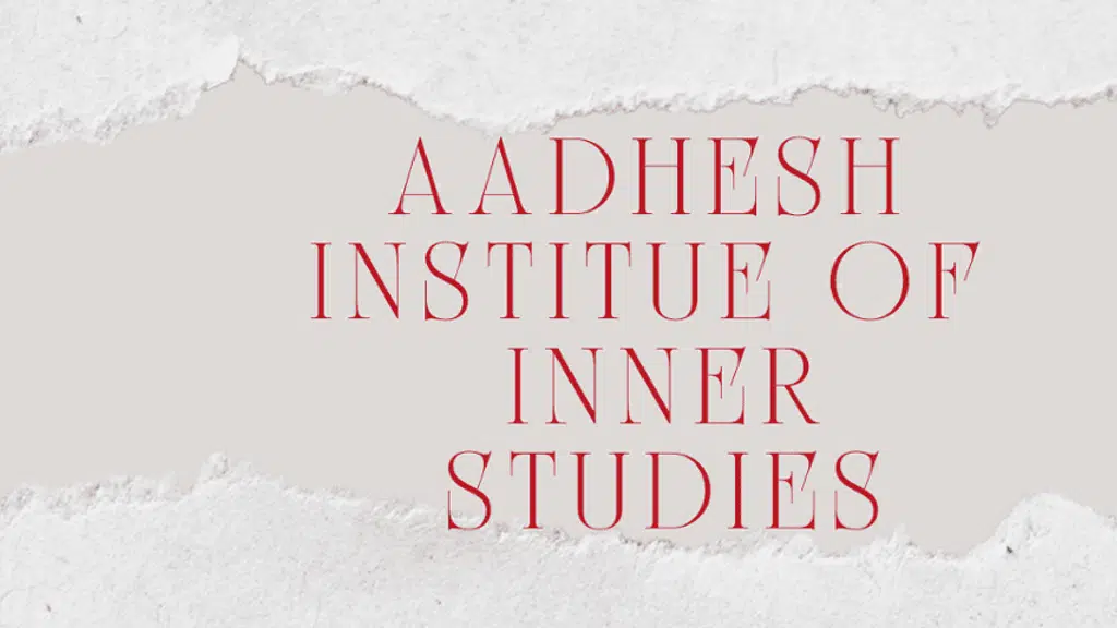 Aadhesh Institute of Inner studies