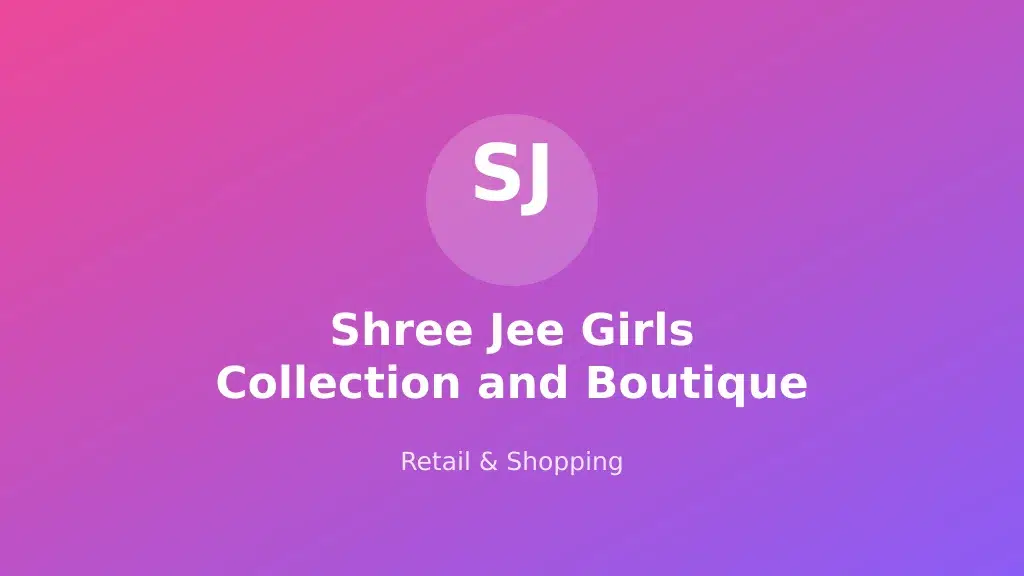 Shree Jee Girls Collection and Boutique
