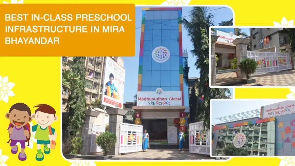 Madhusudhan Global Pre School