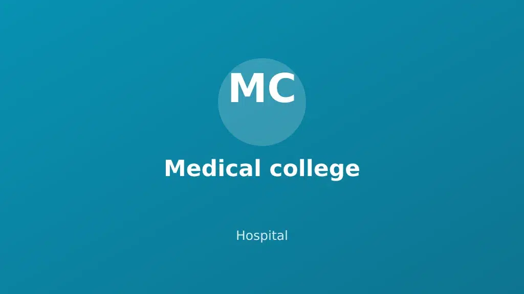 Medical college