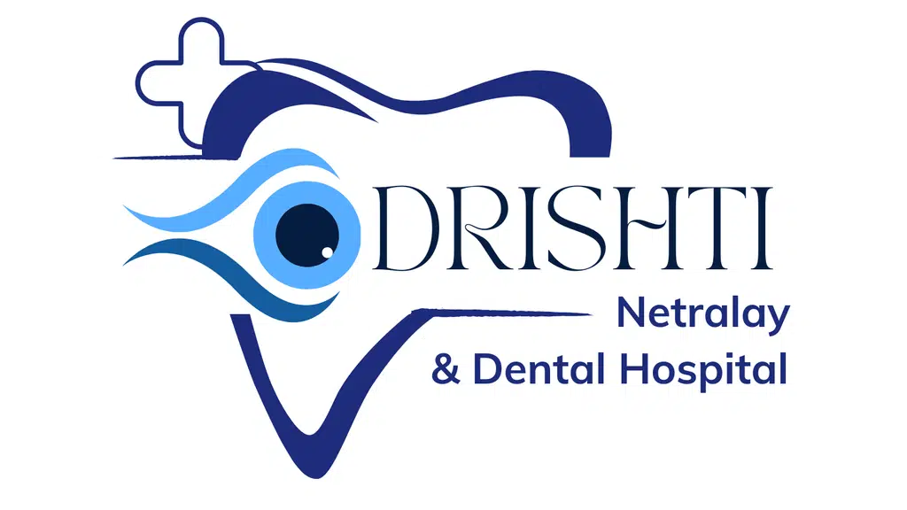 Drishti Netralay & Dental Hospital