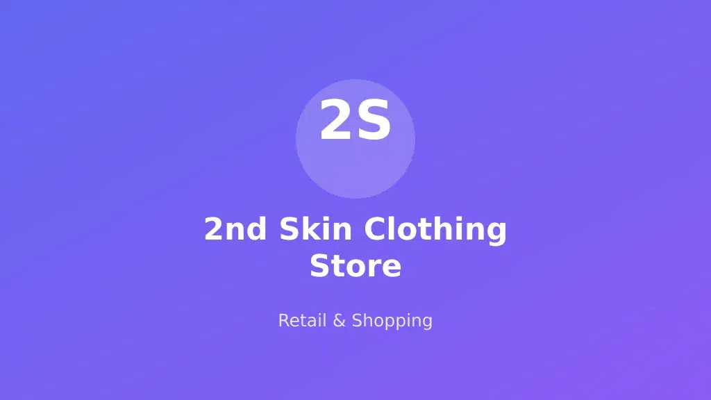 2nd Skin Clothing Store