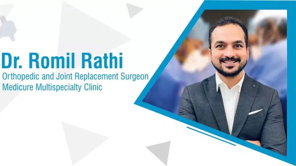 Dr. Romil Rathi (Orthopedic Doctor, Hip, Knee, Joint Replacement Surgeon)