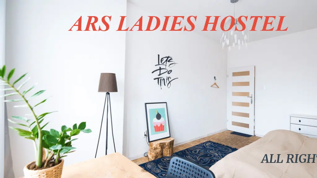 ARS Ladies Hostel