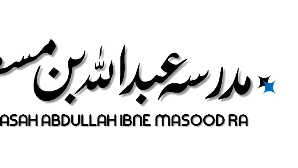 Madrasah Abdullah Ibne Masood RA, Hyderabad.