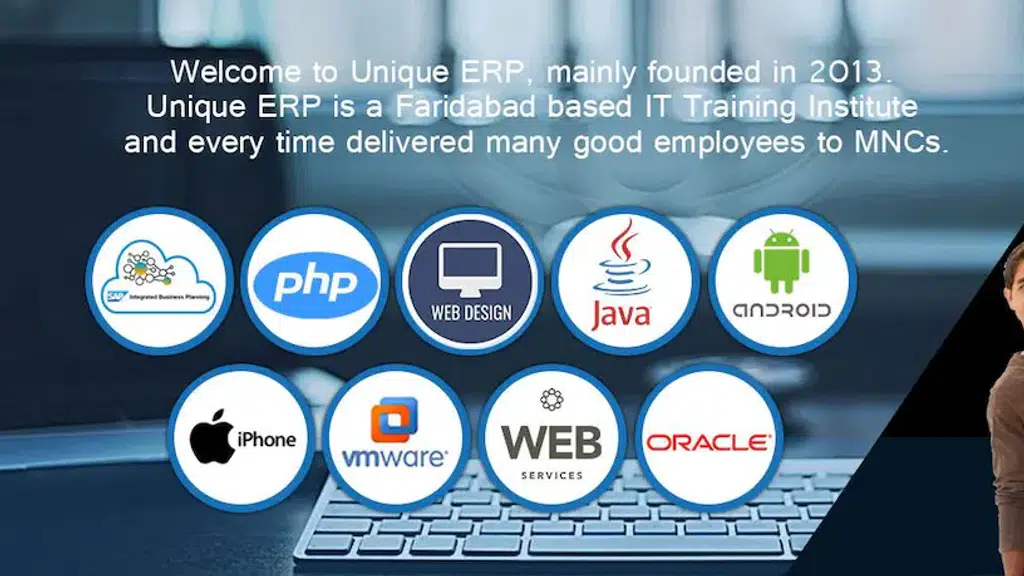 Unique ERP-IT Training Institute and SAP Training Center