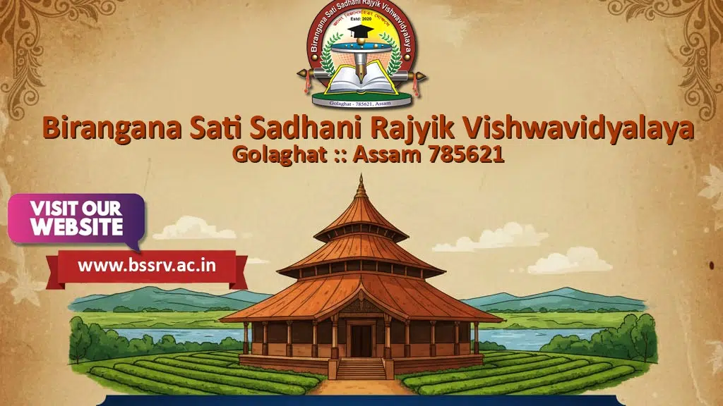 Birangana Sati Sadhani Rajyik Vishwavidyalaya, Golaghat, Assam, 785621