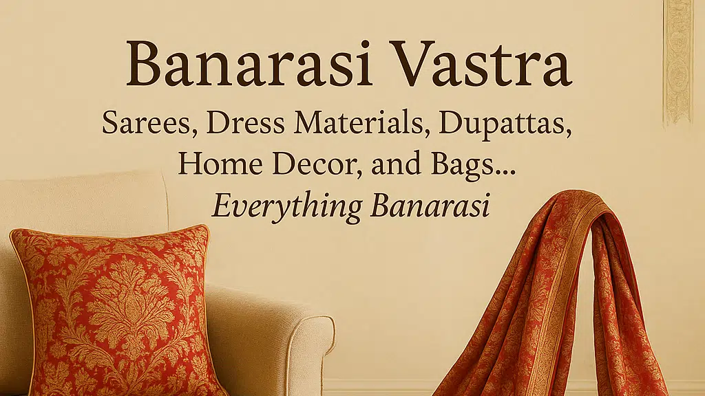 Banarasi Vastra