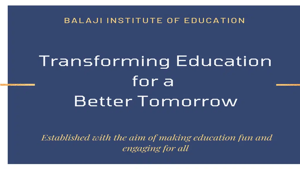 Balaji Institute of Education