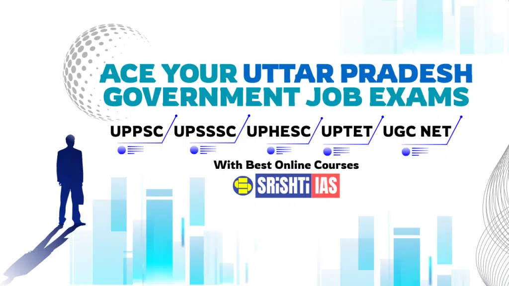 Srishti IAS- UPSC, UPPSC, SSC, UPTET