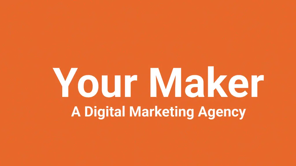 Your Maker